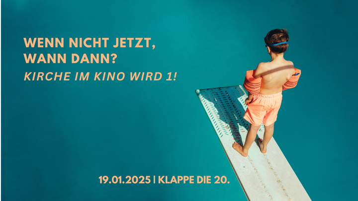 KLAPPE DIE 20 - 1 JAHR KIRCHE IM KINO